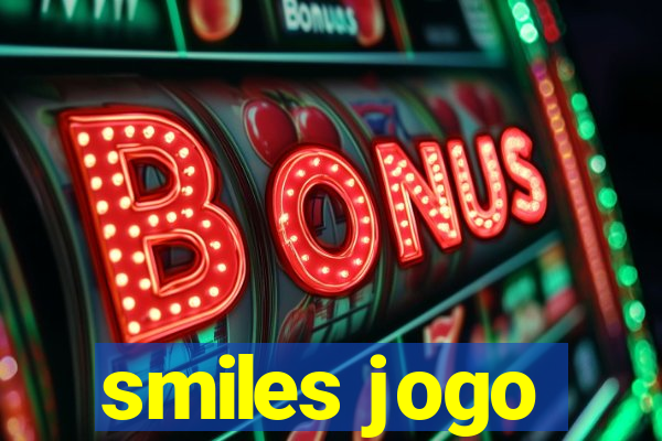 smiles jogo